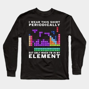 90s Game I Wear This Tee Periodically Sarcastic Science Long Sleeve T-Shirt